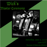 Wick's Master Ceremony