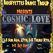 The Roissyettes Summer Show, "Cosmic Love"