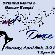 Brianna Marie's Sister Event, "Song and Dance"